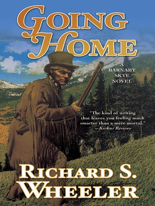 Title details for Going Home by Richard S. Wheeler - Wait list